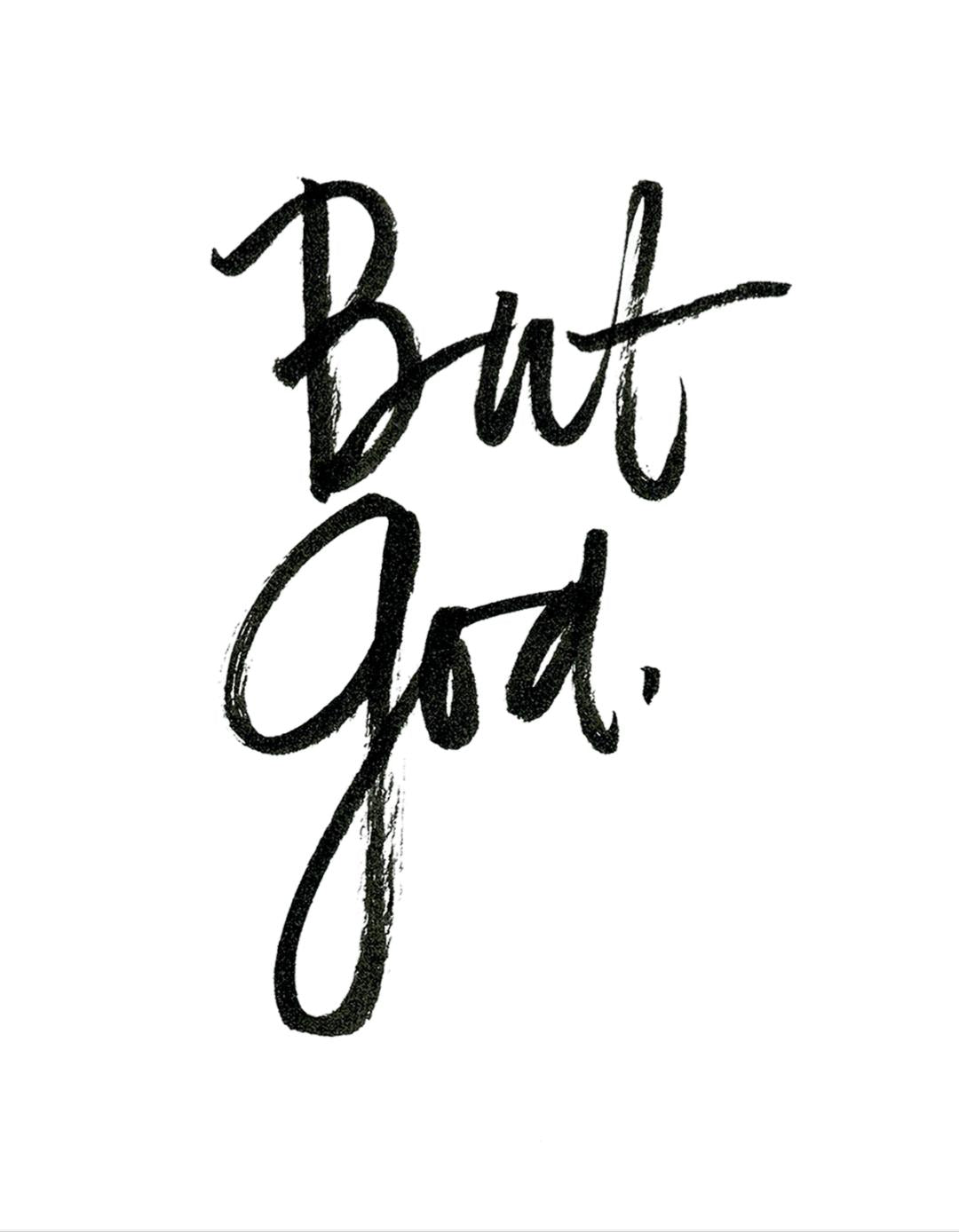 But God. 20x30 Poster