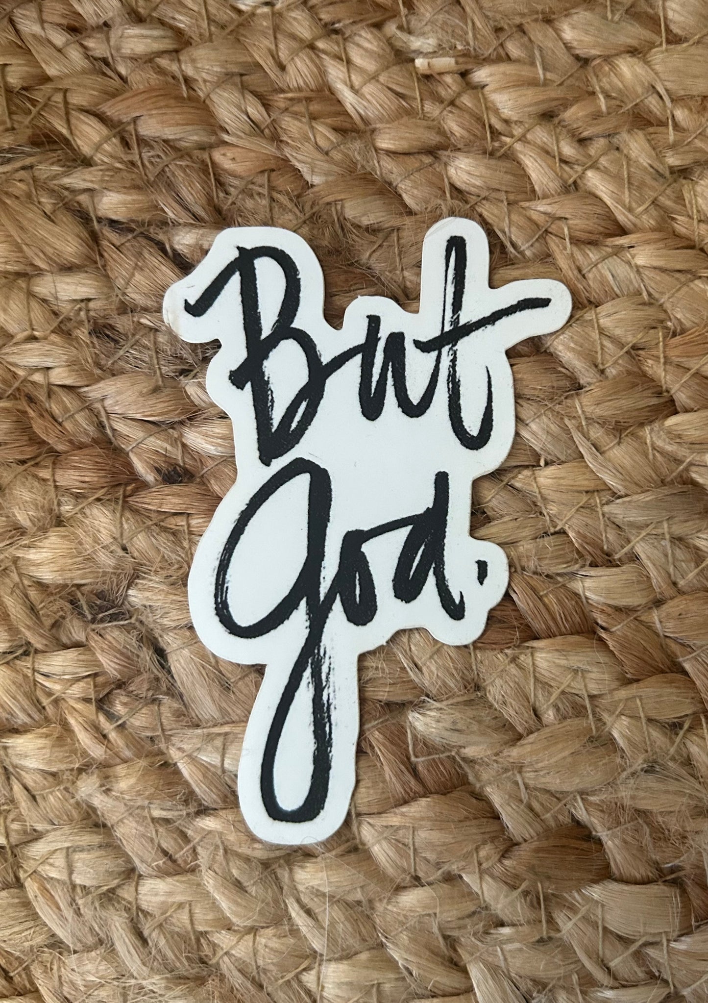 But God. Sticker 3x4