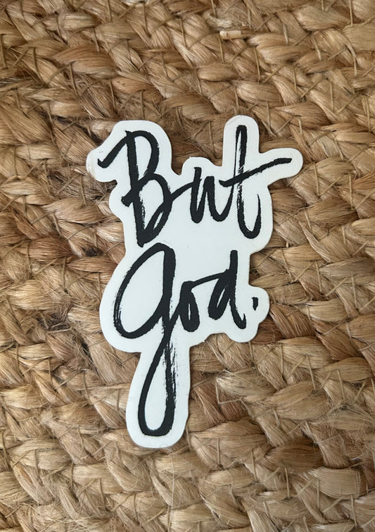 But God. Sticker 3x4