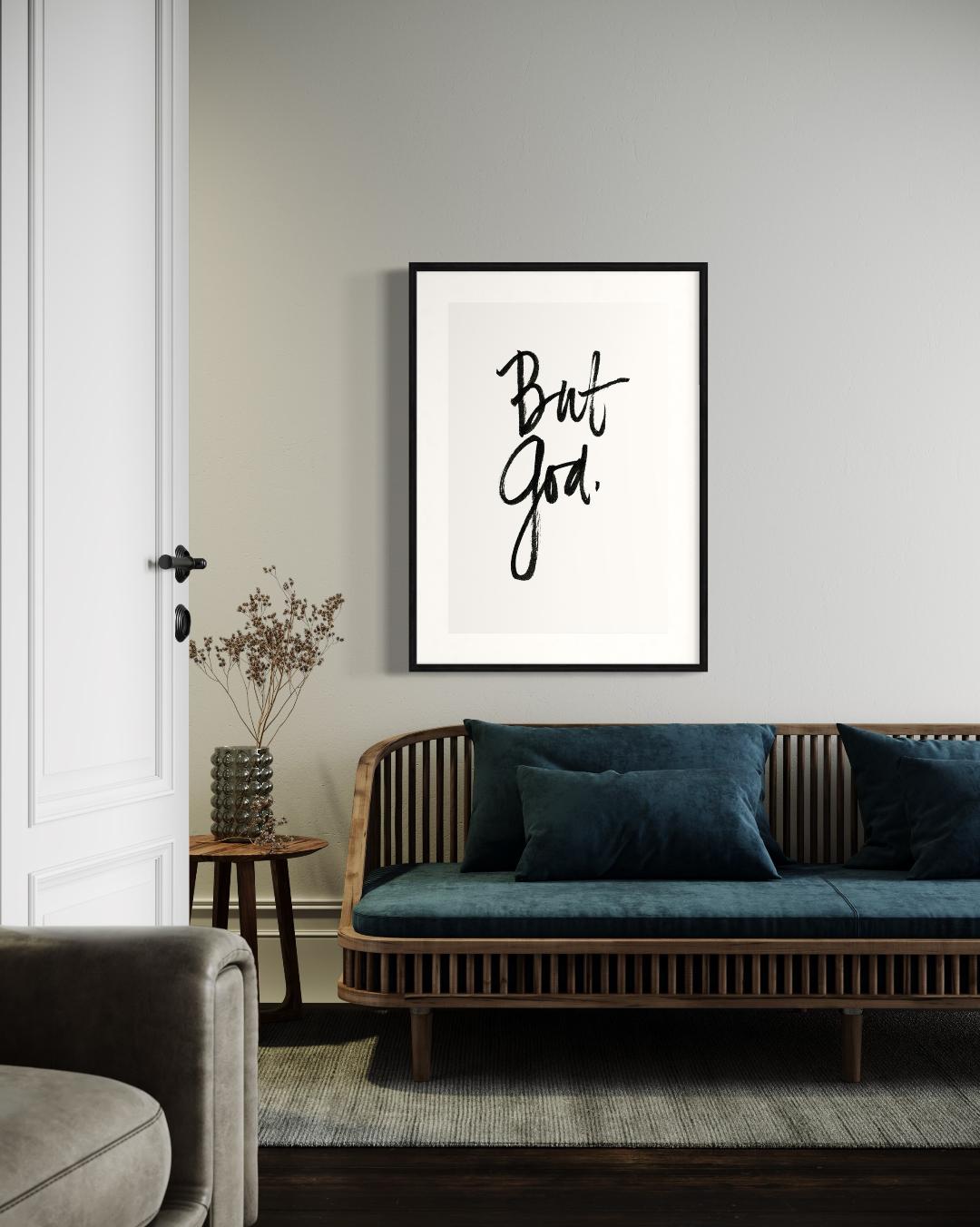 But God. 20x30 Poster