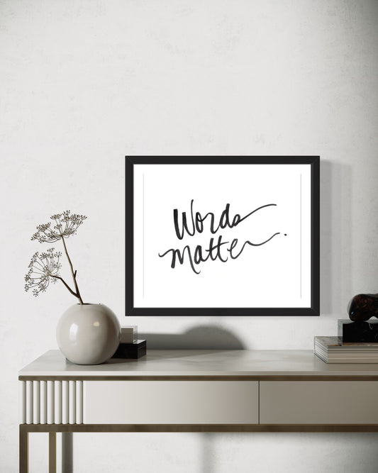 Words Matter 8x10 Print